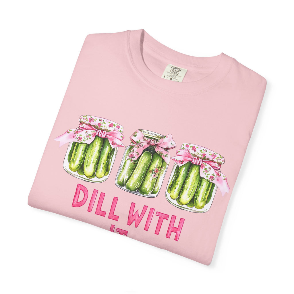 Dill With It Tee