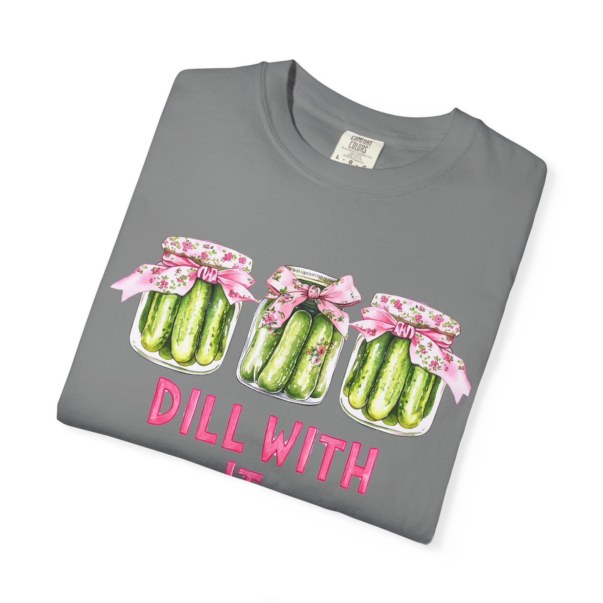 Dill With It Tee