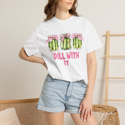 Dill With It Tee