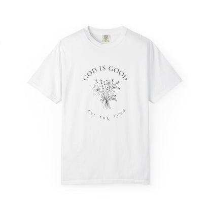 God Is Good Floral T-Shirt — 'God Is Good All The Time' Christian Tee