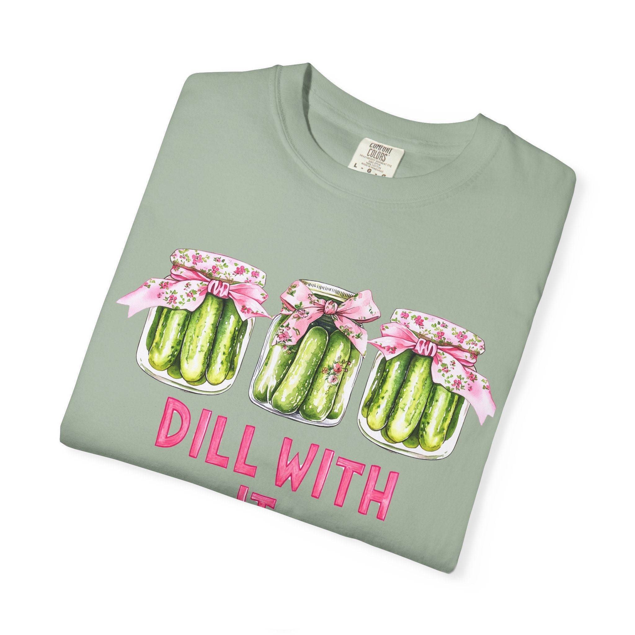 Dill With It Tee