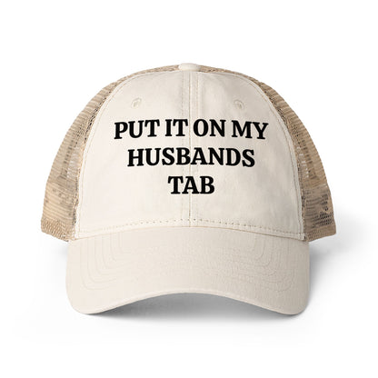 Women's Washed Mesh-Back Cap “Put it on my husbands tab”