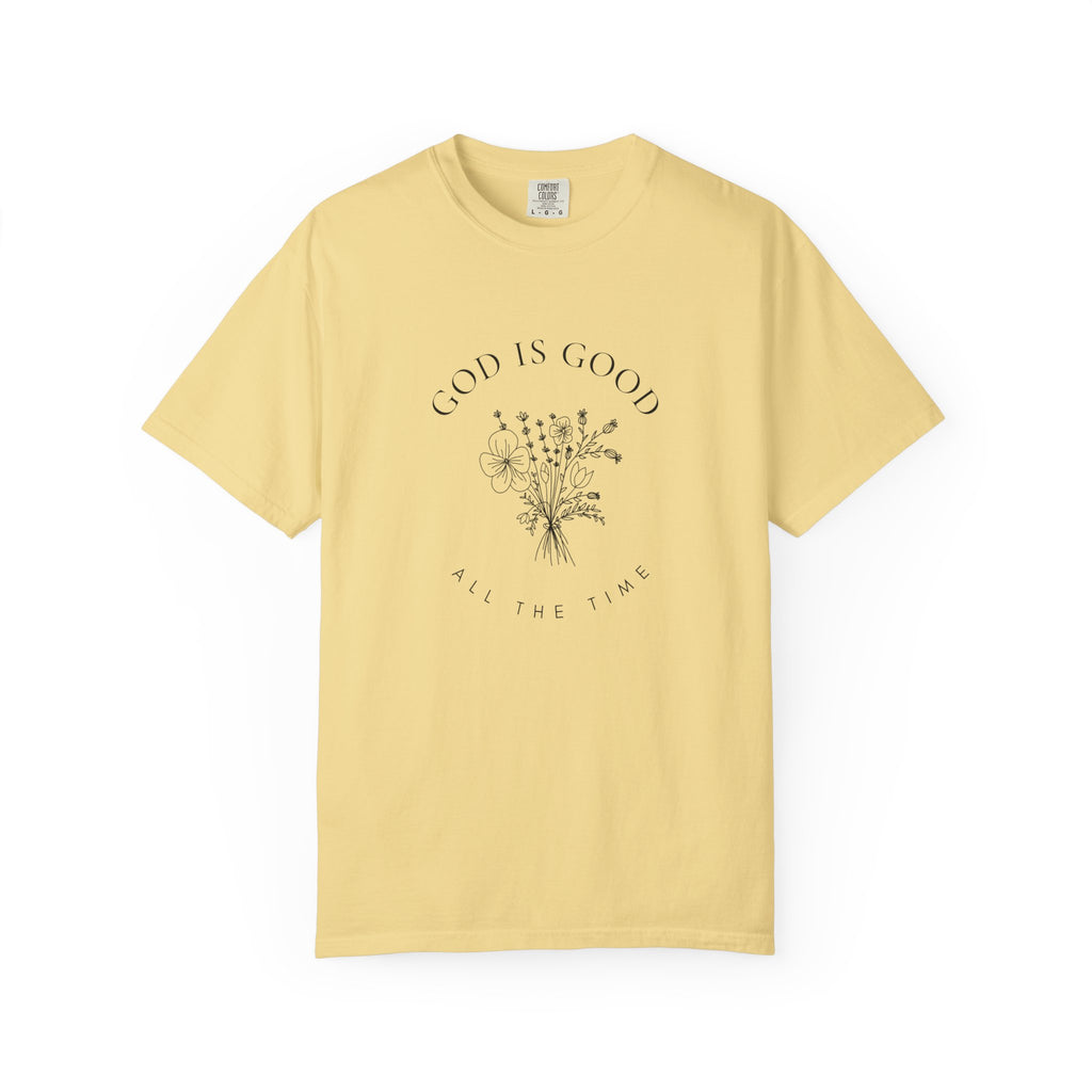 God Is Good Floral T-Shirt — 'God Is Good All The Time' Christian Tee