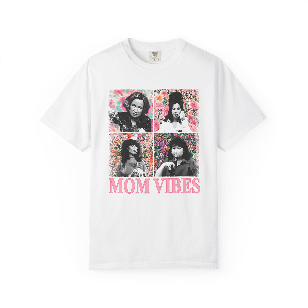 Mom Vibes T-Shirt