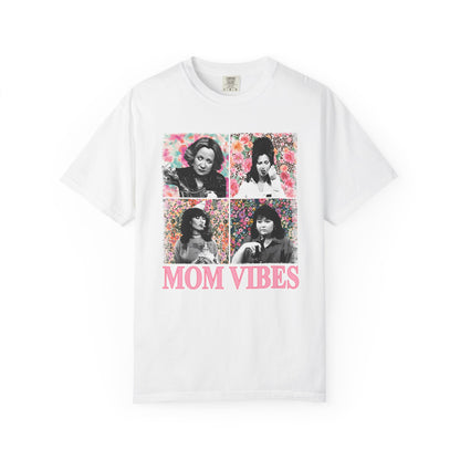 Mom Vibes T-Shirt