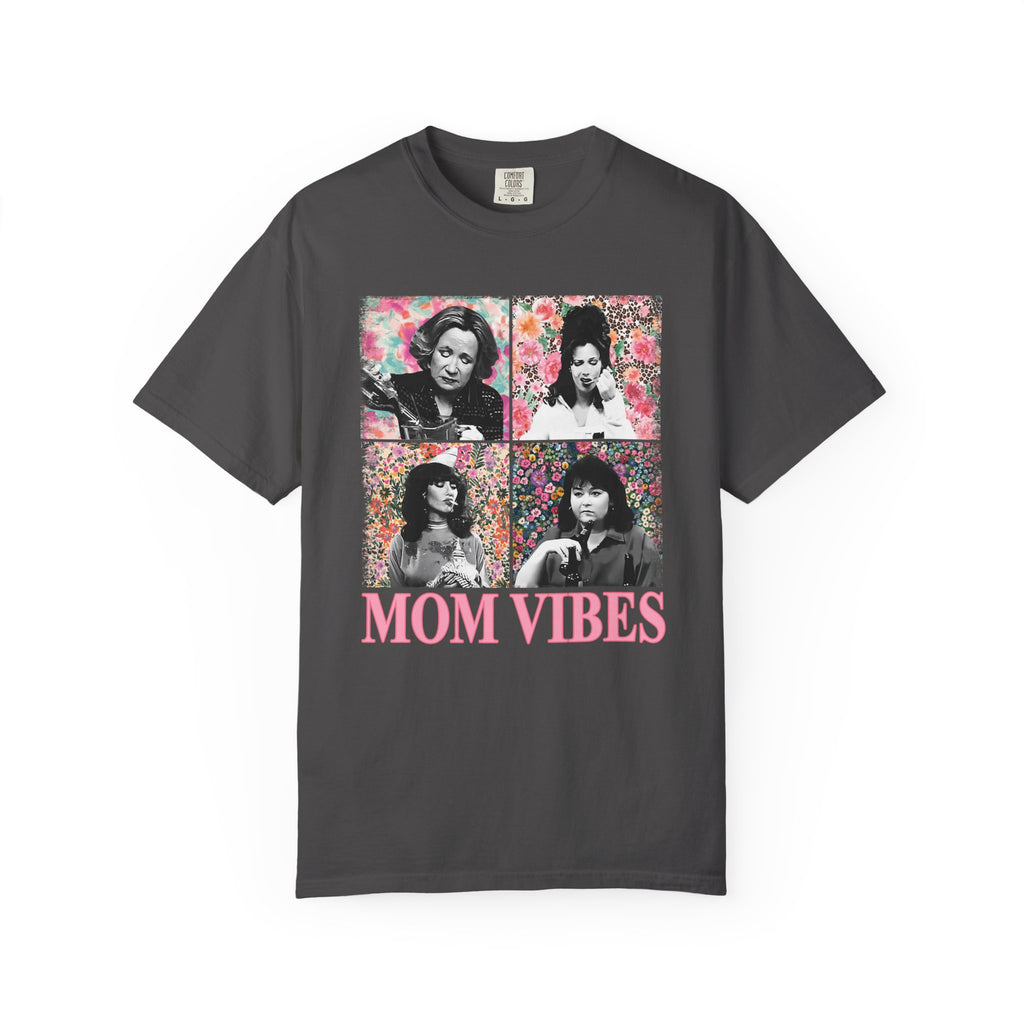 Mom Vibes T-Shirt