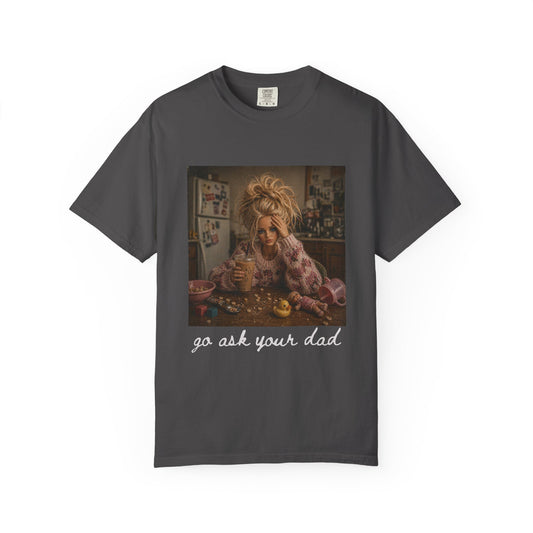 Vintage Doll Tea Party T-Shirt — 'go ask your dad” Graphic Tee