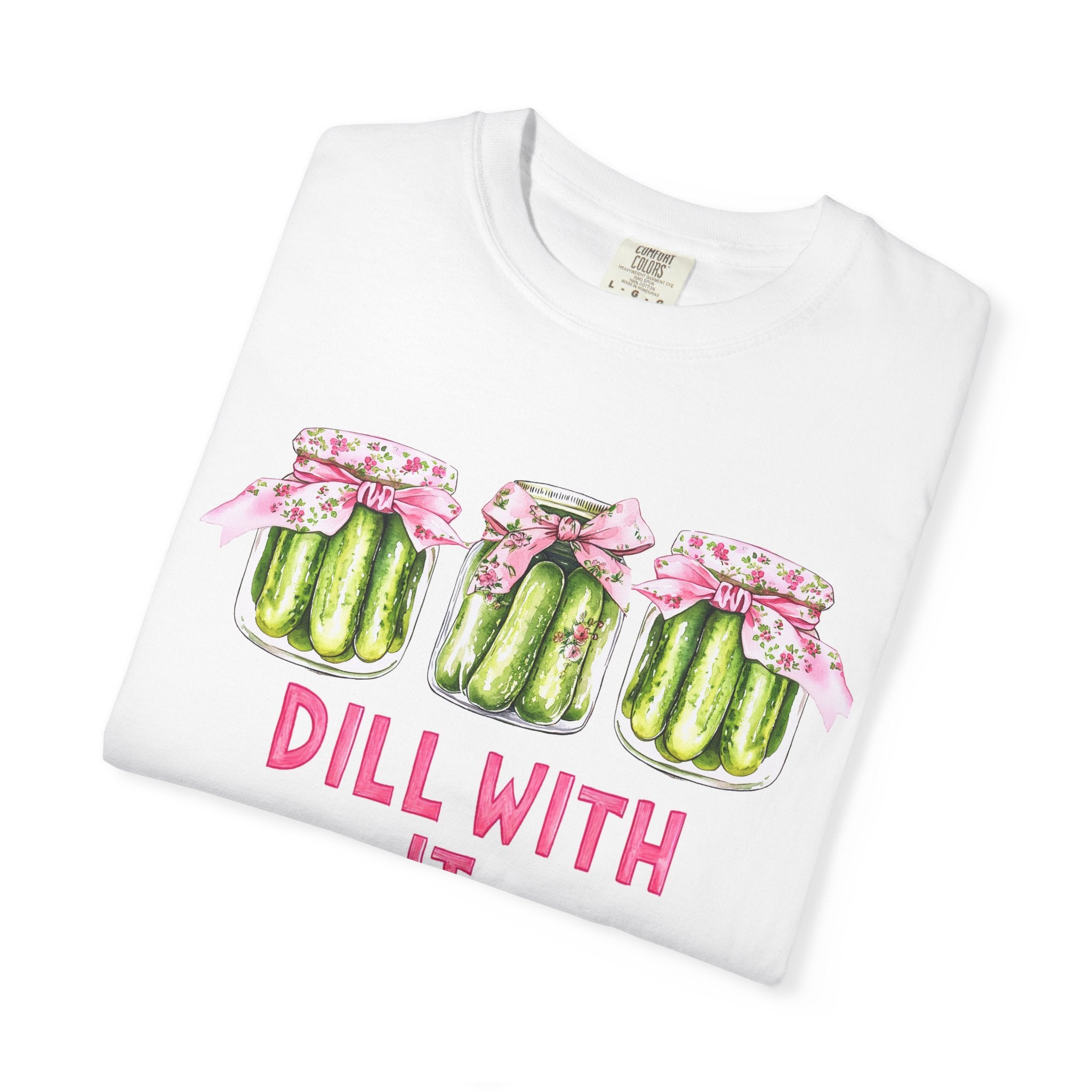 Dill With It Tee