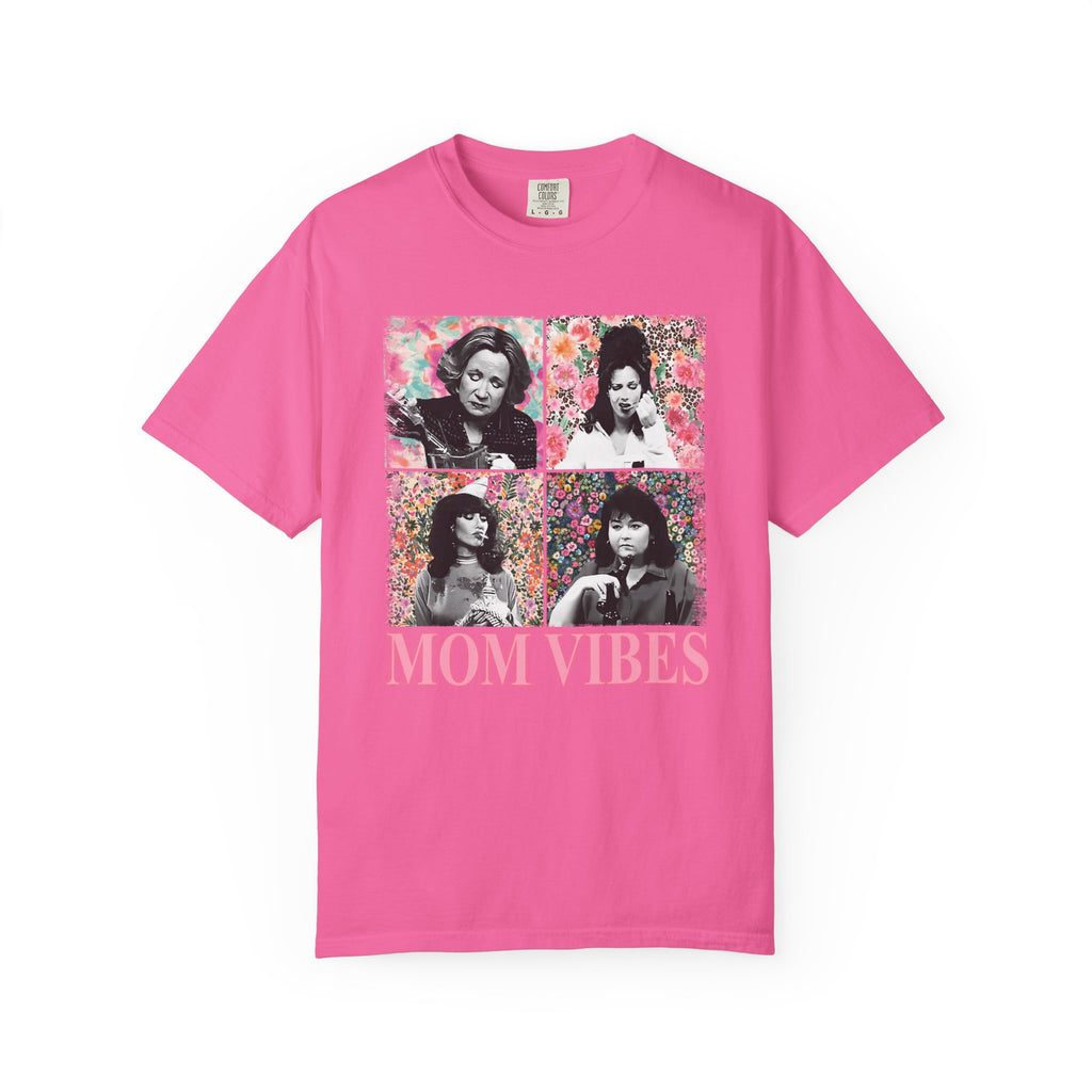 Mom Vibes T-Shirt