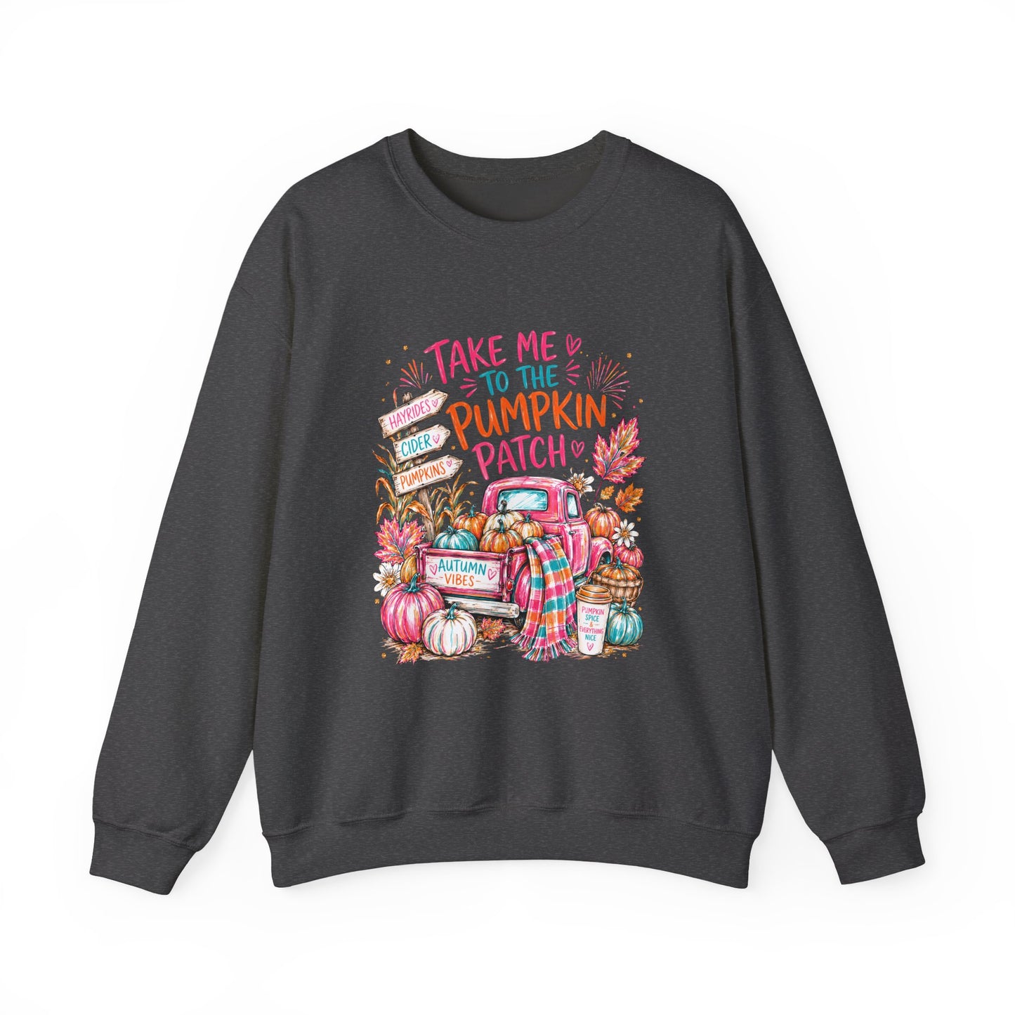 Pumpkin Patch Crewneck Sweatshirt — "Take Me to the Pumpkin Patch" Fall Sweater