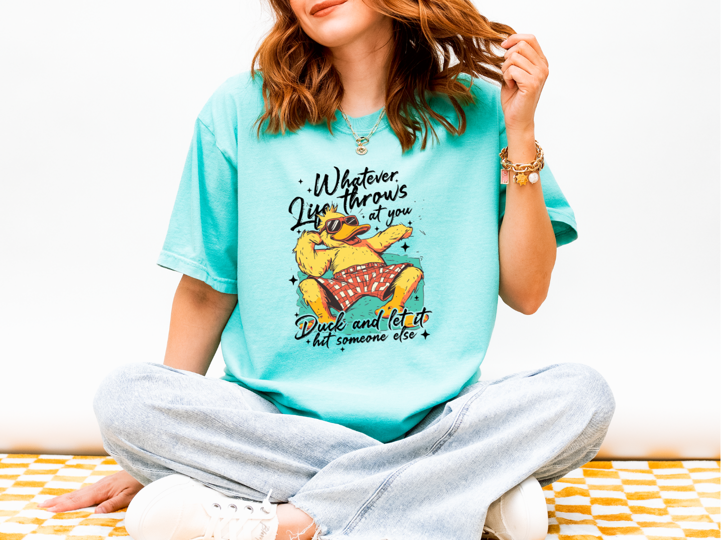 Whatever Life Throws At You Duck Graphic T-Shirt — "Duck and Let It Hit Someone Else