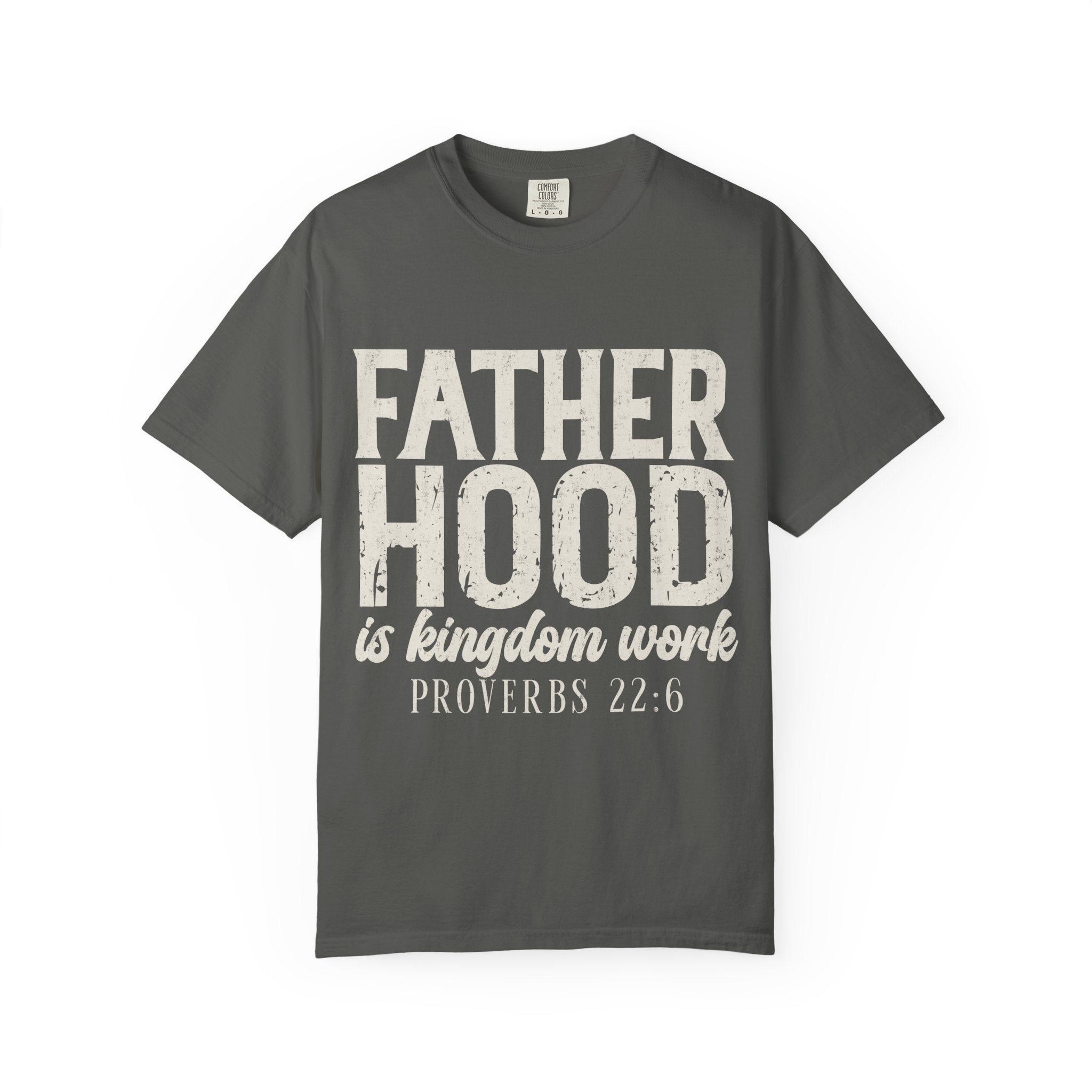 T-Shirt — "Fatherhood is Kingdom Work" Proverbs 22:6 Vintage Christian Dad Tee