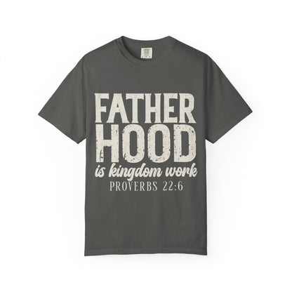 T-Shirt — "Fatherhood is Kingdom Work" Proverbs 22:6 Vintage Christian Dad Tee