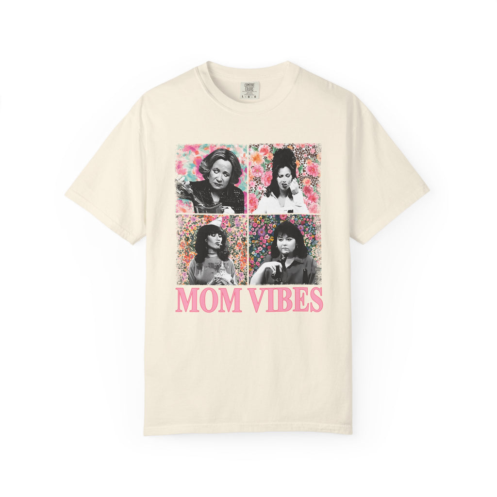Mom Vibes T-Shirt