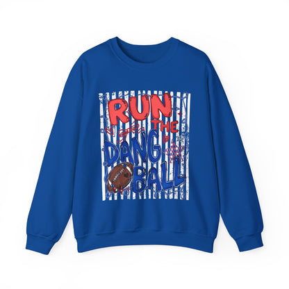 Run the Dang Ball Sweatshirt — Funny Football Crewneck for Players & Fans