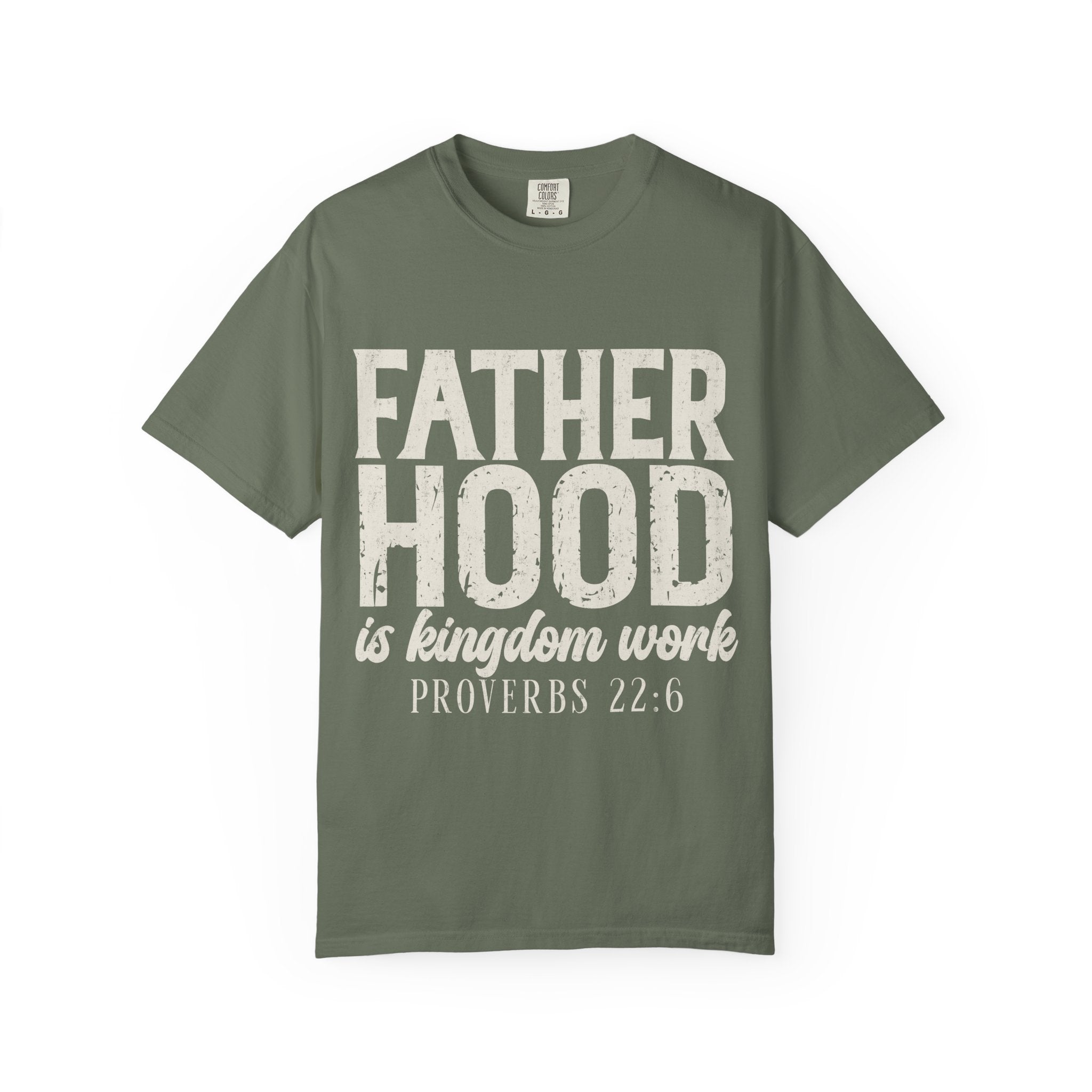 T-Shirt — "Fatherhood is Kingdom Work" Proverbs 22:6 Vintage Christian Dad Tee