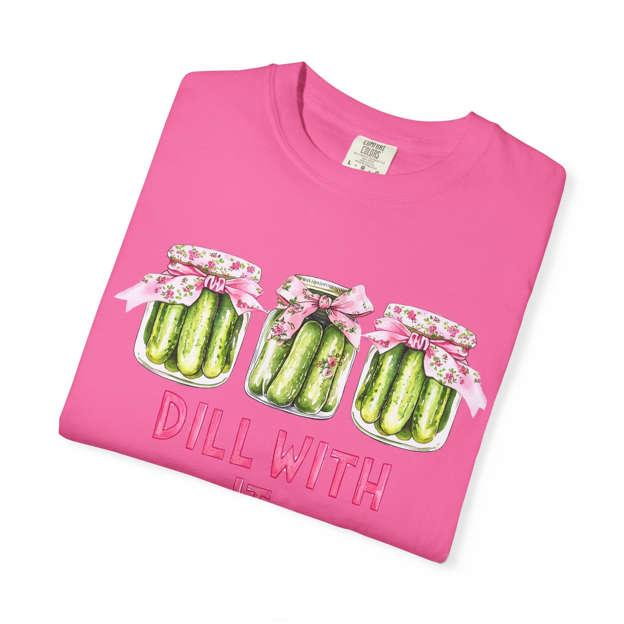 Dill With It Tee