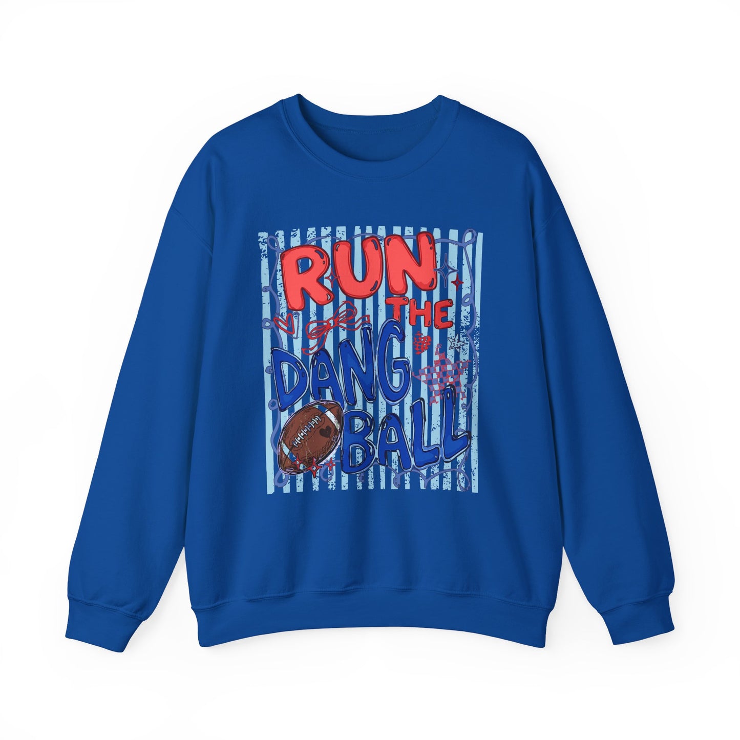 Run the Dang Ball Sweatshirt — Funny Football Crewneck