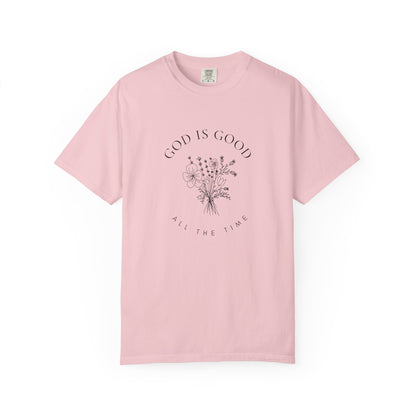 God Is Good Floral T-Shirt — 'God Is Good All The Time' Christian Tee