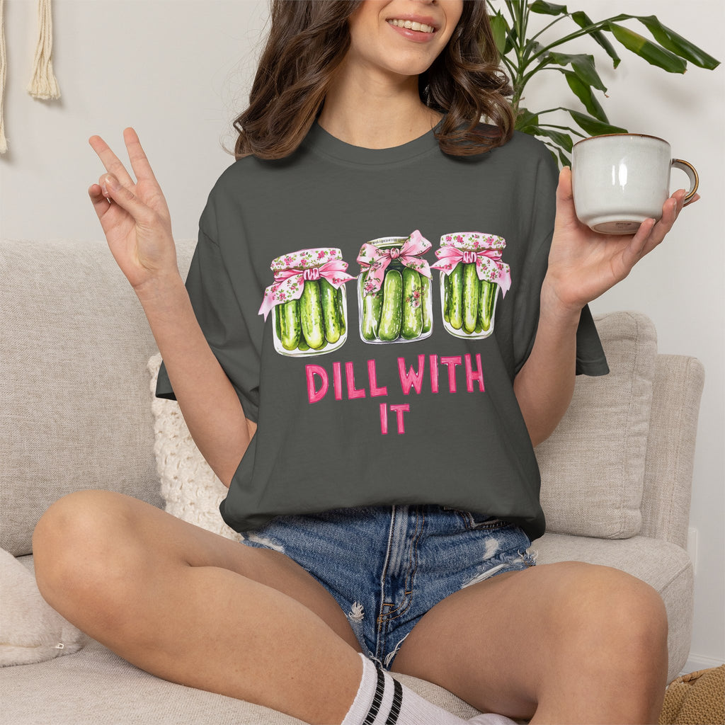 Dill With It Tee